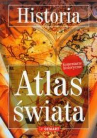 Historia. Atlas Świata - praca zbiorowa