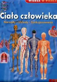 Ciało człowieka. - praca zbiorowa