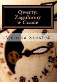 Qwerty: Zagubiony w Czasie - Monika Szostek