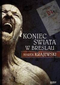 Koniec świata w Breslau - Marek Krajewski