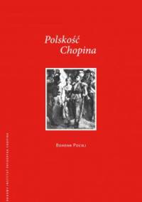 Polskość Chopina - Bohdan Pociej