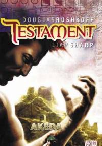 Testament - 1 - Akeda - Douglas Rushkoff, Liam Sharp