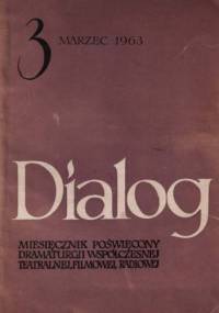 Dialog, nr 3 (83) / marzec 1963