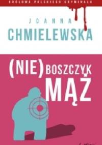 (Nie)Boszczyk mąż - Joanna Chmielewska