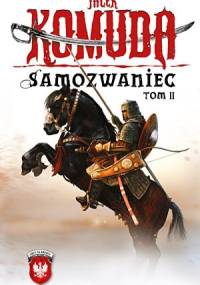 Samozwaniec, tom 2 - Jacek Komuda