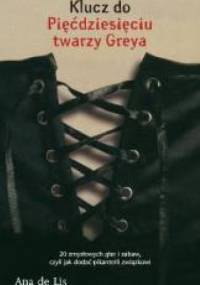 Pięćdziesiąt twarzy Greya od A do Z - Ana de Lis