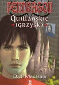 Quilliańskie igrzyska - D.J. MacHale