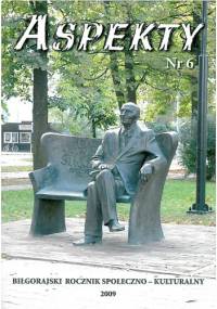 Aspekty nr 6. Biłgorajski rocznik społeczno - kulturalny 2009