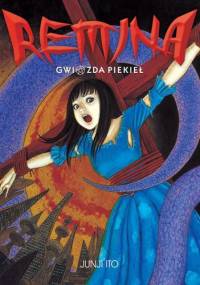 Remina: Gwiazda Piekieł - Junji Ito
