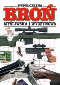 Współczesna broń myśliwska i wyczynowa - Ian Stevenson