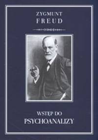 Wstęp do psychoanalizy - Sigmund Freud