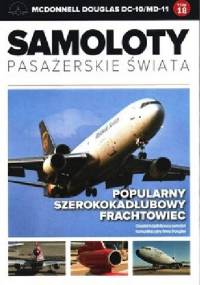 McDonnell Douglas DC-10/MD-11 - Popularny szerokokadłubowy frachtowiec - Paweł Bondaryk, Michał Petrykowski