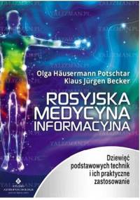 Rosyjska medycyna informacyjna - Olga Häusermann Potschtar