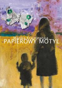 Papierowy motyl - Marika Krajniewska