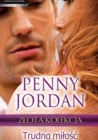 Trudna miłość - Penny Jordan