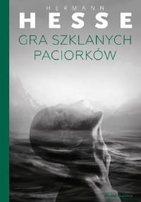 Gra szklanych paciorków - Hermann Hesse