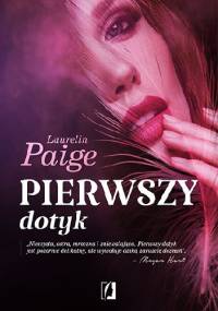 Pierwszy dotyk - Laurelin Paige