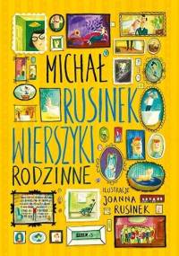Wierszyki rodzinne - Michał Rusinek