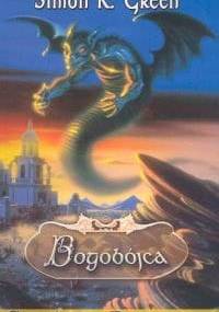 Bogobójca - Simon R. Green