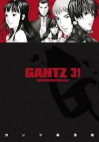 Gantz Volume 31 - Hiroya Oku