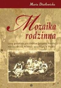 Mozaika rodzinna - Maria Diatłowicka