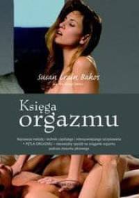 Księga orgazmu - Bakos Susan Crain