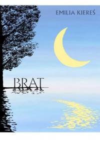 Brat - Emilia Kiereś