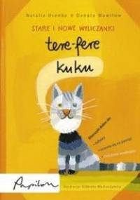 Tere-fere kuku. Stare i nowe wyliczanki - Natalia Usenko, Danuta Wawiłow