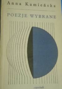 Poezje wybrane - Anna Kamieńska