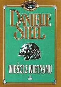 Wieści z Wietnamu - Danielle Steel