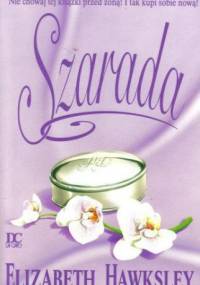 Szarada - Elizabeth Hawksley