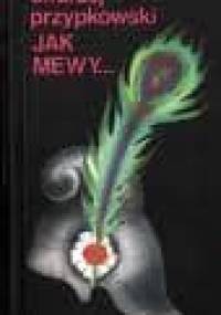 Jak mewy... - Andrzej Przypkowski