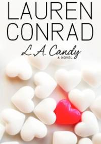 L.A. Candy - Lauren Conrad