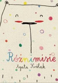 Różnimisie - Agata Królak