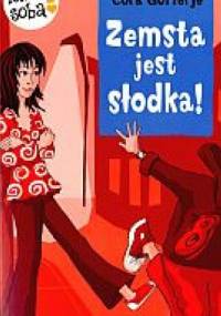 zemsta jest słodka! Jestem sobą! - Cora Gofferje