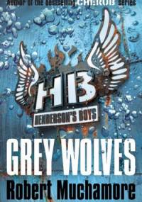 Grey Wolves - Robert Muchamore