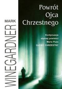 Powrót Ojca Chrzestnego - Mark Winegardner