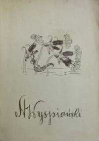 Stanisław Wyspiański - Jan Zygmunt Jakubowski