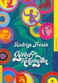 Ogrody Kensington - Rodrigo Fresán