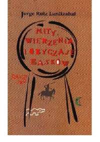 Mity, wierzenia i obyczaje Basków - Jorge Ruiz Lardizabal