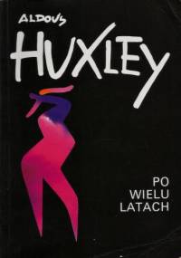 Po Wielu Latach - Aldous Huxley