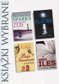KSIĄŻKI WYBRANE: Prawdziwy cud, Klątwa, Boże Narodzenie w Lost River, Pamięć krwi