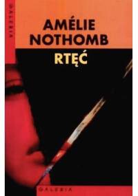 Rtęć - Amélie Nothomb