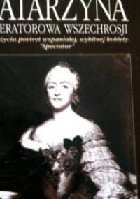 Katarzyna Imperatorowa Wszechrosji - Vincent Cronin