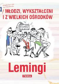 Lemingi. Młodzi, wykształceni i z wielkich ośrodków - Jerzy A. Krakowski