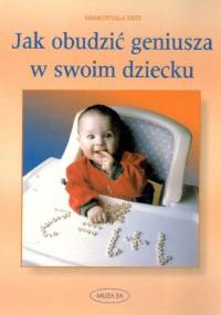 Jak obudzić geniusza w swoim dziecku - Shakuntala Devi