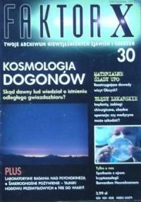 Faktor X Twoje archiwum niewyjaśnionych zjawisk i zdarzeń, nr 30 - Redakcja magazynu Faktor X