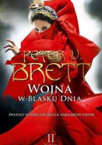 Wojna w blasku dnia: Księga II - Peter V. Brett