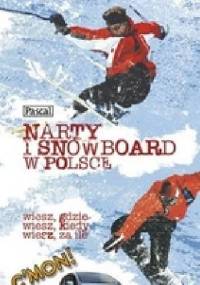 Narty i snowboard w Polsce - Bartłomiej Dwornik, Bartosz Markowski