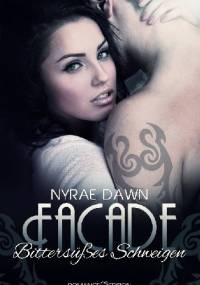 Facade - Nyrae Dawn